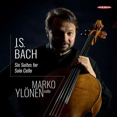 Ilari Angervo/Marko Ylonen/Jan Söderblom/Ralf Gothóni/Jorma Hynninen/Heini Kärkkäinen/Soile Isokoski/Jan-Erik GustafssonJ.S. Bach: Cello Suites Nos. 1-6