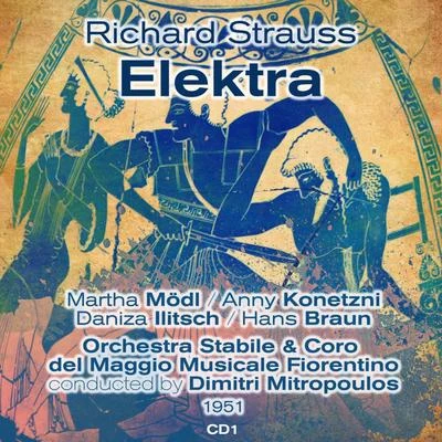 Martha ModlHans KnappertsbuschHermann UhdeBayreuth Festival OrchestraRichard Strauss: Elektra (1951), Volume 1