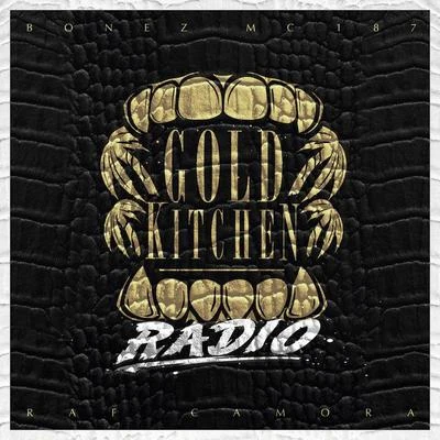 KitschKrieg/Bonez MC/Joey BargeldGold Kitchen Radio