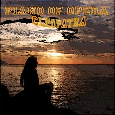 Cleopatra/Jaclyn Victor/The World Red ArmyPiano of Opera