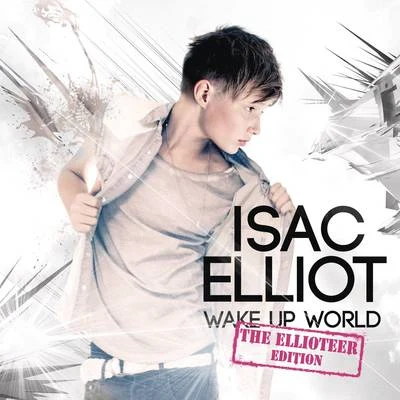 Isac ElliotWake Up World