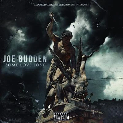 Joe BuddenSome Love Lost