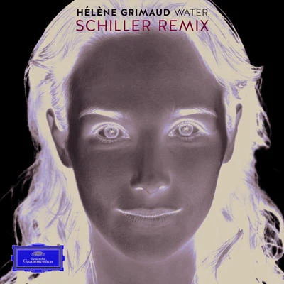 Hélène GrimaudWater (LiveSchiller Remix)