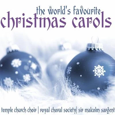 Temple Church ChoirThe Worlds Favourite Christmas Carols