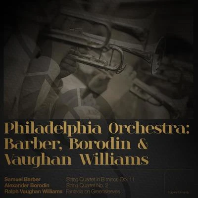 Samuel Barber/New Symphony Orchestra/Zara NelsovaPhiladelphia Orchestra: Barber, Borodin & Vaughan Williams