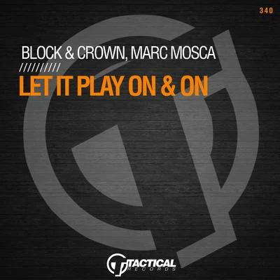 Marc MoscaLet It Play on & On