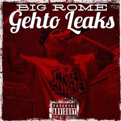 Big RomeGehto Leaks - EP