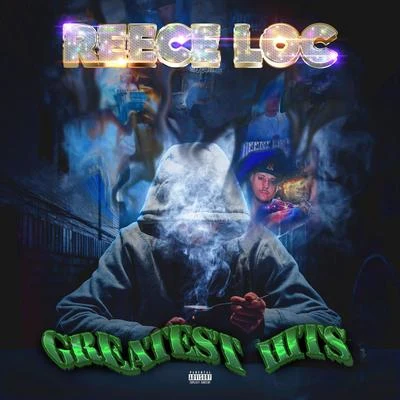 Reece Loc/TC KaponeGreatest Hits