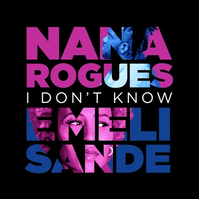 Emeli SandéI Dont Know