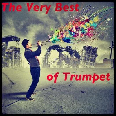 The Trumpet Man/MontanoThe Very Best of Trumpet