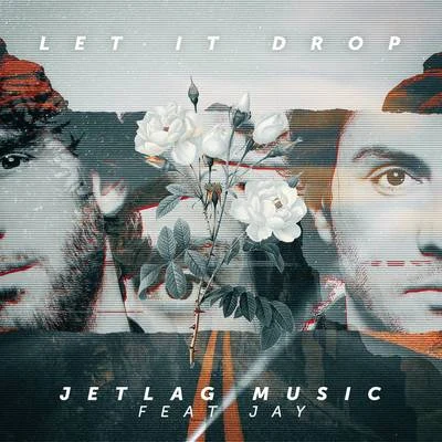 Frejat/Jetlag Music/MalifooLet It Drop