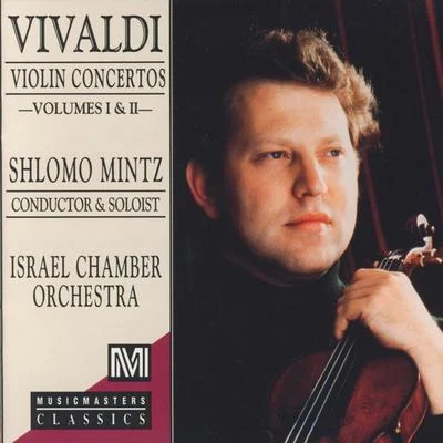 Shlomo MintzVivaldi Collection: Violin Concertos, Volume I