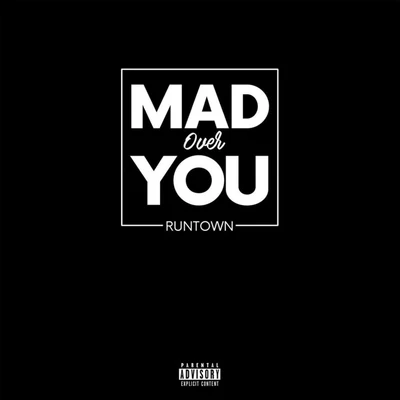 RuntownMad Over You