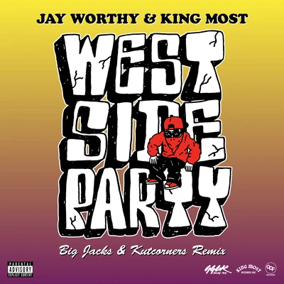 King MostWest Side Party (Remix)