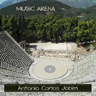 Antônio Carlos JobimMusic Arena