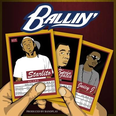 Starlito/August Alsina/Snootie Wild/K CAMP/Zed Zilla/Yo GottiBallin (feat. Kevin Gates & Juicy J) - Single