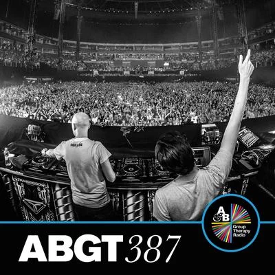 Anjunabeats/Above & BeyondGroup Therapy 387