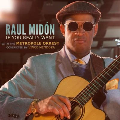 Raul MidonIf You Really Want