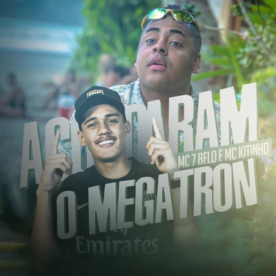 Mc Kitinho/Mc MR BimAcordaram o Megatron