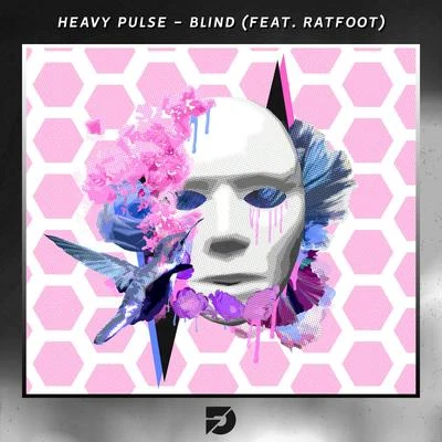 Heavy PulseBlind (Ft. Ratfoot)