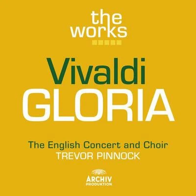 The English ConcertVivaldi: Gloria in D major RV 589