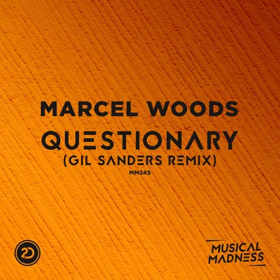 Marcel WoodsQuestionary