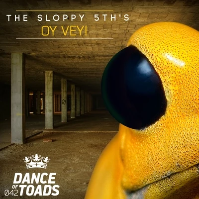 The Sloppy 5thsOy Vey!