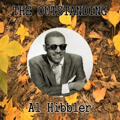 Al HibblerThe Outstanding Al Hibbler