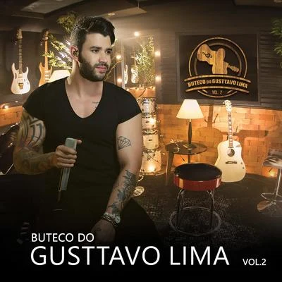 Gusttavo LimaButeco do Gusttavo Lima, Vol. 2