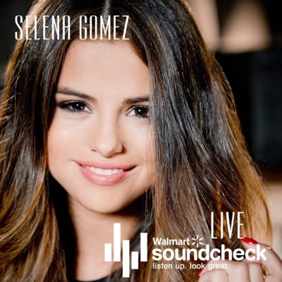 Selena Gomez/Honor Society/KSM/Mitchel Musso/Steve Rushton/Raven-Symoné/Andrew Seeley/Quintino & Blasterjaxx/Aly & AJWalmart Soundcheck Concert (Live)