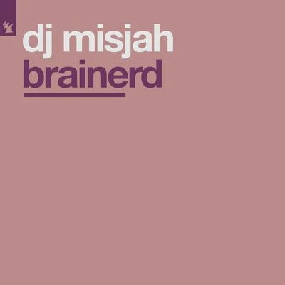 DJ MisjahBrainerd