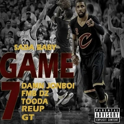 Sada Baby/MarvelousGame 7 (feat. Damn Jonboi, Fmb Dz, Tooda, Re Up & GT)