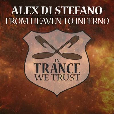 Alex Di StefanoFrom Heaven to Inferno