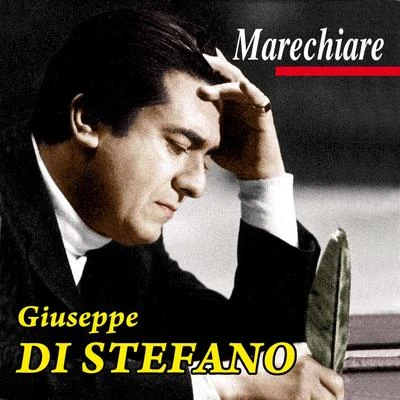 Nicola Monti/Giuseppe Di Stefano/Maria Callas/Ebe Ticozzi/Tito Gobbi/Rolando PaneraiMarechiare