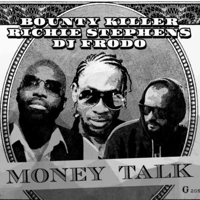 Angel Doolas/Bounty KillerMoney Talk