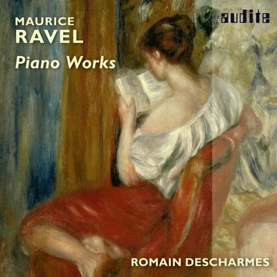 François Salque/Pierre Fouchenneret/Romain DescharmesRavel: Piano Works