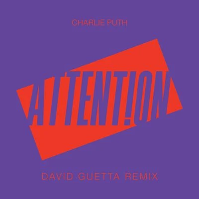 Shy Carter/Charlie PuthAttention (David Guetta Remix)