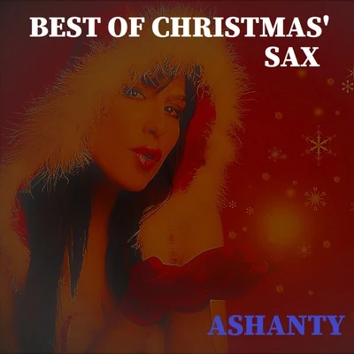 AshantyBEST OF CHRISTMAS SAX (Ashanty Sax)