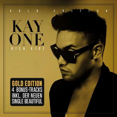 Kay One/Mike SingerRich Kidz (Gold Edition)