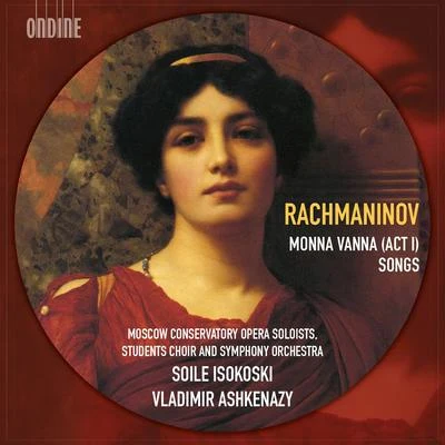 Soile IsokoskiRachmaninov: Monna Vanna & Songs