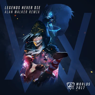 英雄聯盟Legends Never Die (Alan Walker Remix)