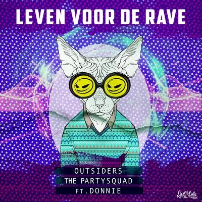 The Partysquad/CAPRICELeven Voor De Rave