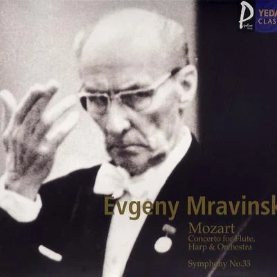 Evgeny MravinskyMozart : Concerto For Flute, Harp & OrchestraSymphony No.33