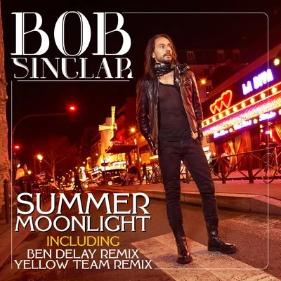 Bob SinclarSummer Moonlight