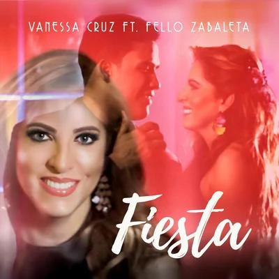 Fello ZabaletaFiesta (feat. Fello Zabaleta)