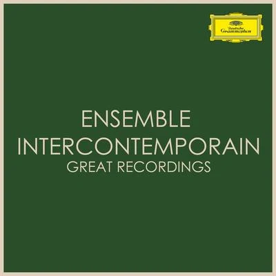 Ensemble InterContemporainVictor HannaMatthias PintscherEnsemble Intercontemporain - Great Recordings