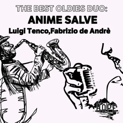 Fabrizio De AndréThe Best Oldies Duo: Anime Salve