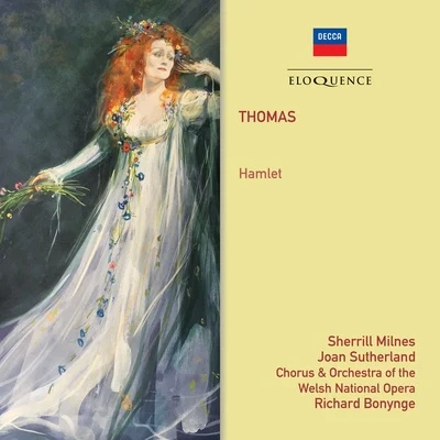 Linden SingersLouis QuilicoRichard BonyngeNEW PHILHARMONIA ORCHESTRAHuguette TourangeauThomas: Hamlet