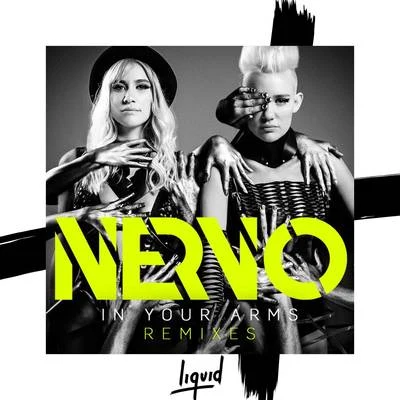 Nervo/Sultan/Ned Shepard/Tom SwoonIn Your Arms (Remixes)