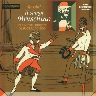 Ivo VincoGioacchino Rossini : Il Signor Bruschino